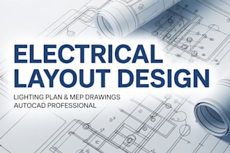 design electrical layout, lighting plan and mep drawings in autocad