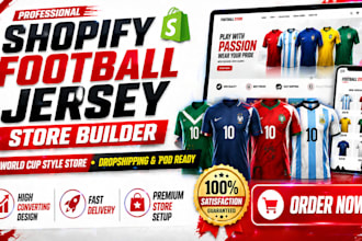 design a shopify football dropshipping jersey fifa world cup pod merch store