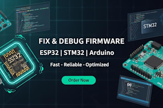 debug, fix, and optimize embedded firmware for esp32, stm32, arduino