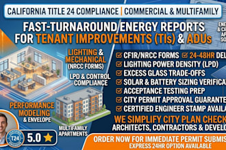 title 24 energy calculation report commercial tenant improvement multifamily adu