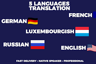 translate french english german russian and luxembourgish professionally