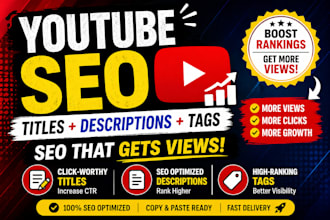 write clickable youtube titles, SEO descriptions with tags
