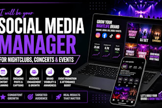 be your social media manager for nightclub, concert, and event marketing