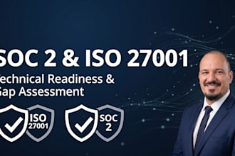 conduct a soc 2 and iso 27001 security readiness assessment