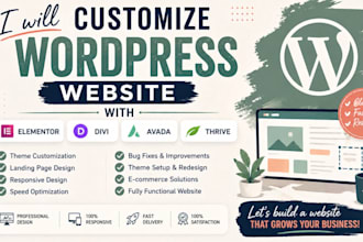 design or customize wordpress website using elementor, divi, avada, thriv