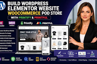 build wordpress elementor website design woocommerce printify printful pod store