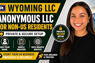 set up an anonymous wyoming llc for non US residents