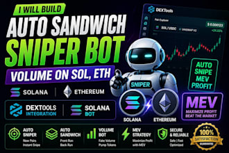 build auto sandwich snlper volume on sol, eth dextool solana bot, mev