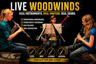 perform live woodwinds flute, oboe, clarinet, bassoon for your music