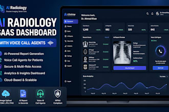 build ai radiology saas dashboard with voice call agents