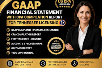 prepare gaap financial statements with CPA compilation for tennessee licensing
