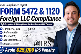 file form 5472 1120 tax return and business tax for foreign llc nonresidents