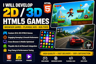 develop 2d HTML5 mini games,browser games,playable ads and fix bugs