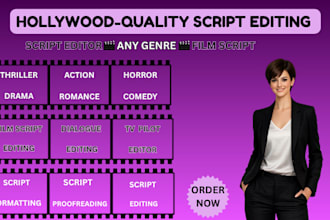 edit and proofread your screenplay, film script, or TV pilot