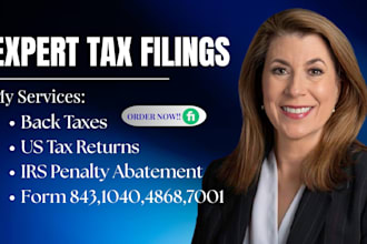 file US tax returns, irs penalty abatement, including form 4868, 1040, 843, 7001