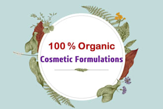 be chemist to develop cosmetic formulation, skincare, haircare, organic product