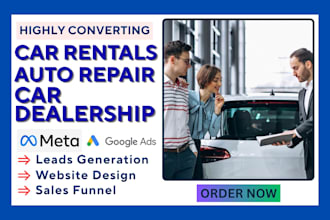 generate converting car dealership car rentals auto repair leads and website