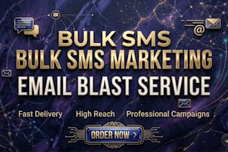 send bulk SMS messages and email blast for marketing campaigns