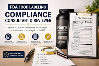 serve as your fda food labeling compliance consultant and reviewer