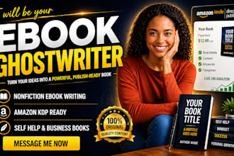 be your nonfiction ebook ghostwriter, ghost book writer, and KDP book writer