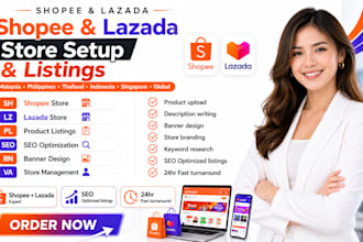 set up your shopee and lazada store product listing, SEO optimization and banner