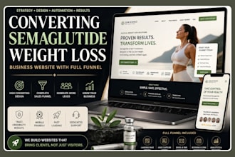 build a converting semaglutide weight loss business website with full funnel