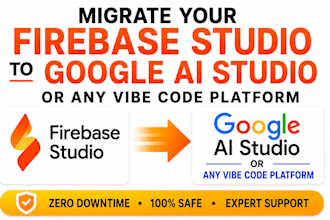 migrate your firebase studio app to google ai studio or any vibe code platform