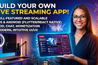 develop a secure livestreaming app, video streaming, music streaming app
