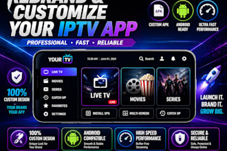 professionally rebrand your latest iptv android app with panel