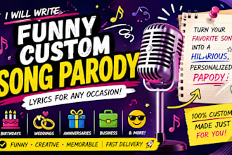 write a funny custom song parody lyrics for any song