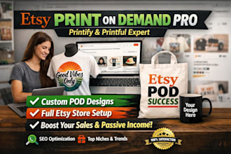 create etsy print on demand store with printify and printful