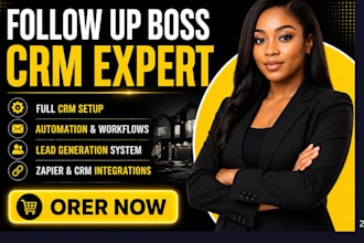 setup follow up boss CRM, fub automation, real estate lead system, kvcore, lofty