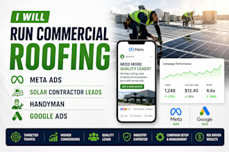 run commercial roofing meta ads solar contractor leads handyman google ads