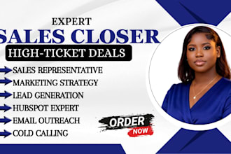 be your professional sales closer b2b sales agent, and strategic closing partner