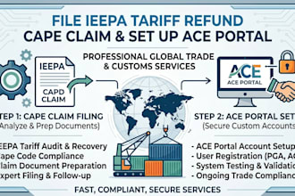 file ieepa tariff refund cape claim and set up ace portal