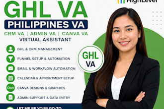 your ghl va philippines VA CRM va admin va canva va creative virtual assistant