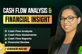 prepare cash flow statement and financial analysis to fix cash flow issues fast