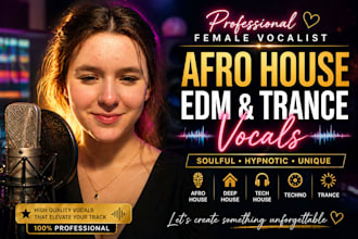 record soulful afro house, melodic edm female vocals, techno topline, deep house