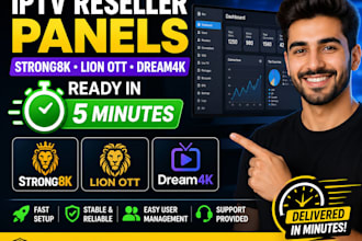 provide best panels for all resellers, strong8k, lion ott, dream4k, in 5 minutes