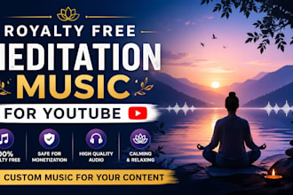 create royalty free meditation music for your youtube channel