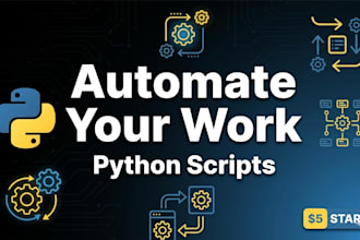 create python scripts to automate your tasks