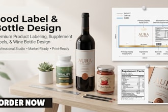 design modern food label, nutrition facts, fda compliant bottle and wine labels