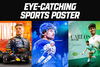 design an eye catching sports poster for you