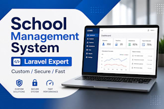 develop or customize school management system in laravel