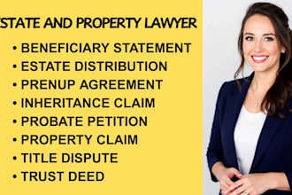 assist with probate, trusts, prenups, property claims, and inheritance matters