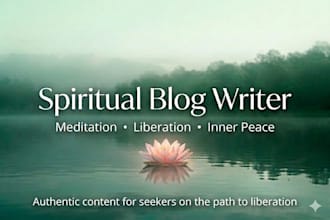 write spiritual blog posts about meditation, mindfulness, and inner peace