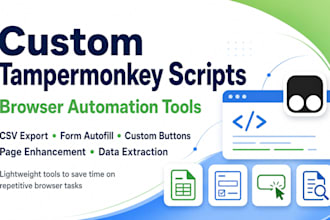 create a custom tampermonkey script for browser automation