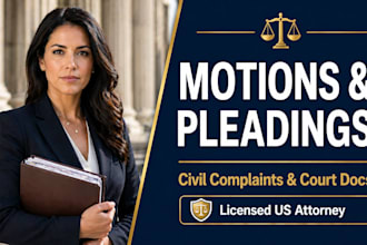 draft professional court motions, pleadings, and civil complaints as a US attorn