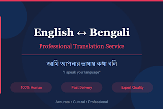 provide expert english to bengali and bengali to english translation