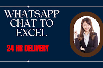 convert whatsapp chat to excel spreadsheet in 24 hours 2026